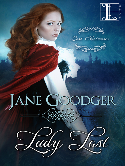 Title details for Lady Lost by Jane Goodger - Available